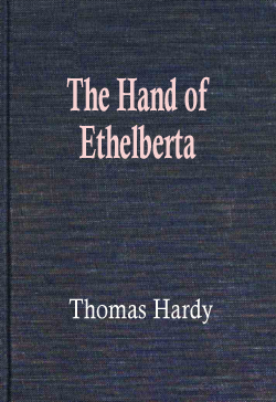 The Hand of Ethelberta